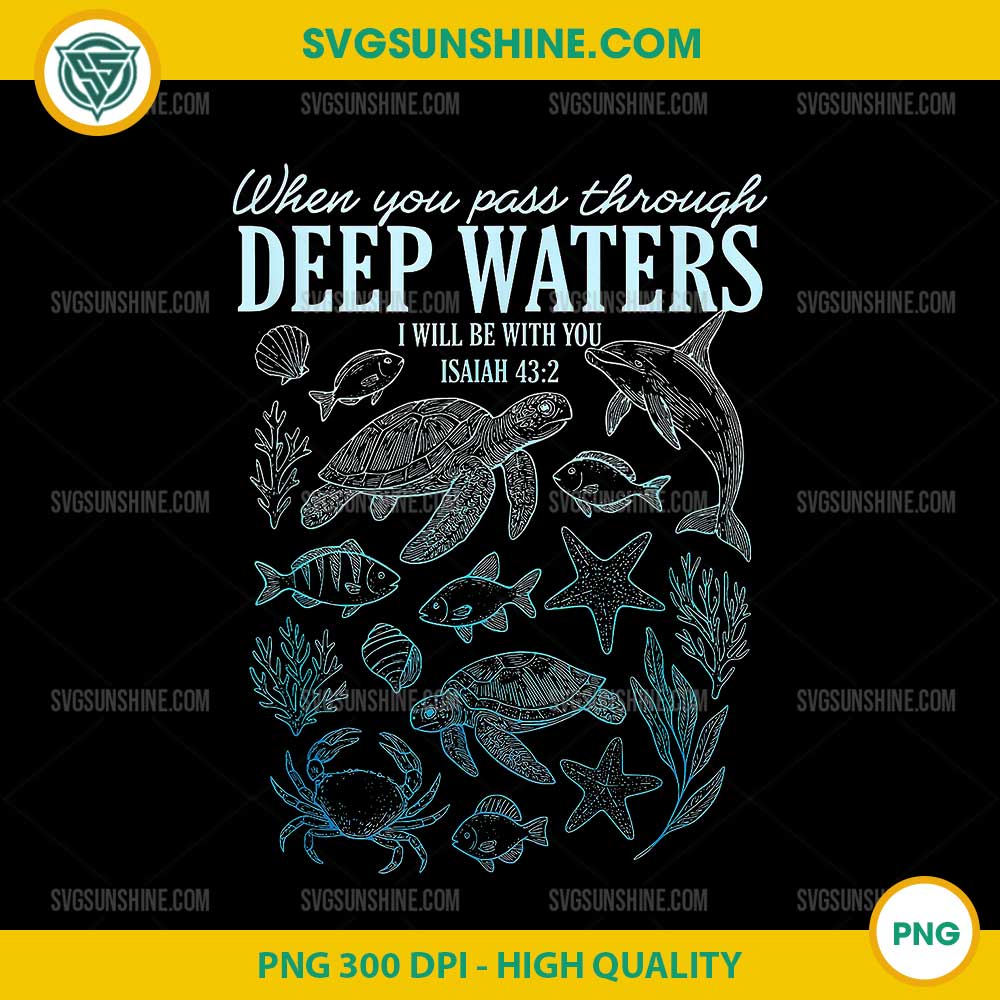 When You Pass Through Deep Waters PNG, Dolphin Illustration PNG, Deep Waters Isaiah 432 PNG When You Pass Through Deep Waters PNG, Dolphin Illustration PNG, Deep Waters Isaiah 432 PNG