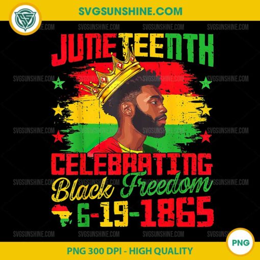 Juneteenth Celebrating Black Freedom PNG, Black King PNG