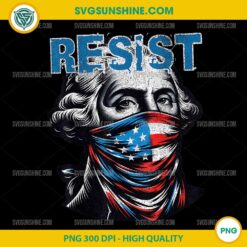 Resist No Kings in America Since 1776 Washington PNG, USA Flag PNG