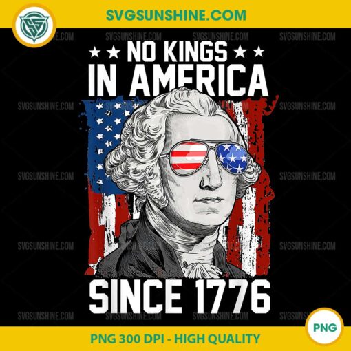 George Washington No Kings In America Since 1776 PNG, George Washington PNG