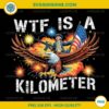 Retro WTF Is A Kilometer PNG, Funny Patriotic American Freedom PNG