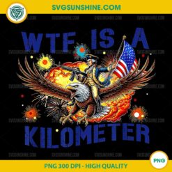 Eagle WTF Is A Kilometer PNG, Cringey USA Meme PNG