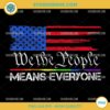 We The People Means Everyone PNG, US Constitution LGBT Pride PNG