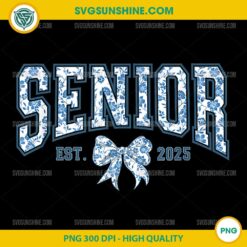 Blue Floral Coquette Senior Est 2025 PNG, High School Graduation 2025 PNG