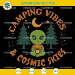 Camping Vibes Cosmic Skies SVG