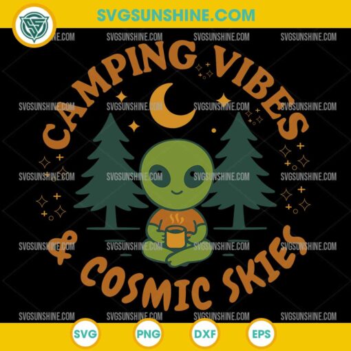 Camping Vibes Cosmic Skies SVG