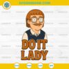 Cartoon Chit Meme SVG – Do It Lady Funny SVG