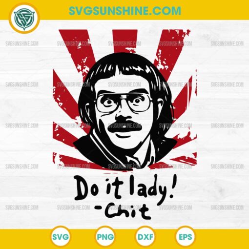 Chit Do It Lady Meme SVG Funny Line Art