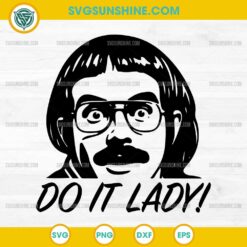 Do It Lady Meme SVG Trending Funny Face
