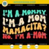 Funny Mom Quote SVG PNG – Retro Mamacita Mom Design
