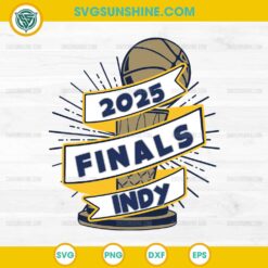 2025 Indiana Basketball Finals SVG trophy design for Cricut and sublimation