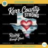 Kerr County Strong PNG Texas Heart Sublimation Design