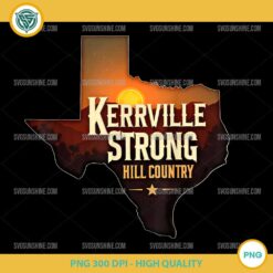 Kerrville Strong Hill Country PNG with Texas Sunset