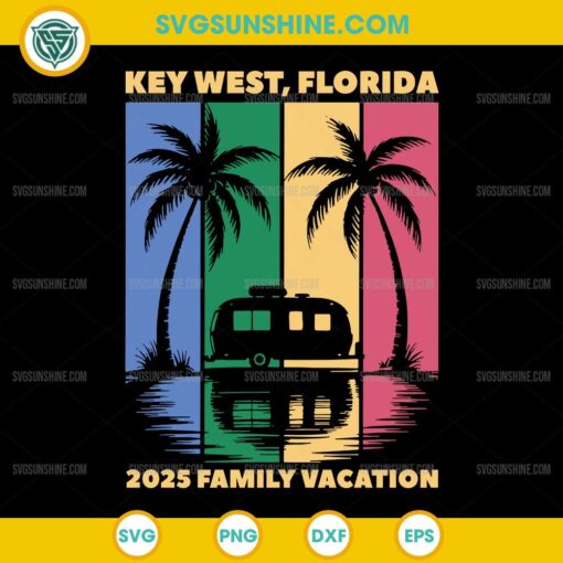 Key West Florida Family RV Vacation 2025 SVG Retro Camper