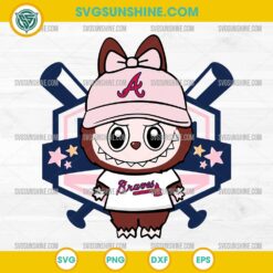 Cute Labubu Atlanta Braves SVG in pink cap and fan shirt