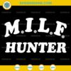 M I L F Hunter SVG Western Funny Cowboy Style Cut File
