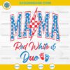 Mama Red White and Due SVG for 4th of July Pregnancy Reveal