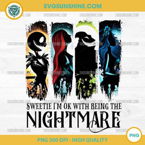 Nightmare Before Christmas PNG – Sweetie I’m OK With Being the Nightmare