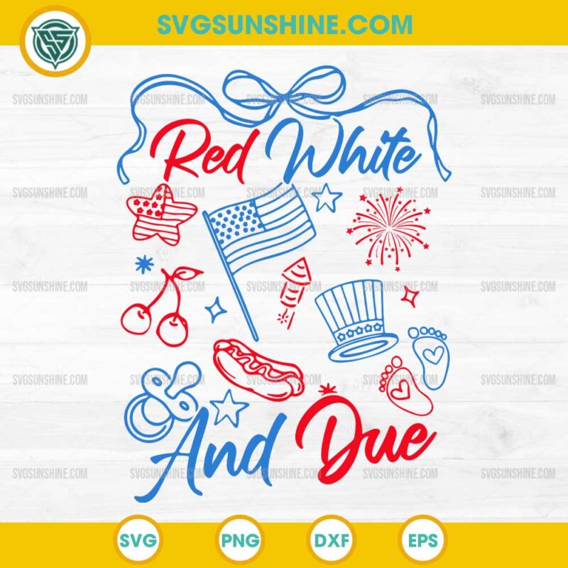 Red White And Due SVG 4th of July Pregnancy Announcement