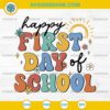 Retro Happy First Day of School SVG design for teachers and kids