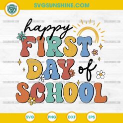Retro Happy First Day of School SVG design for teachers and kids
