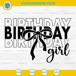 Birthday Girl SVG &ndash; Cute Bow Birthday Shirt Design for Cricut & Silhouette
