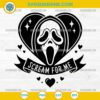 Ghostface Scream For Me SVG