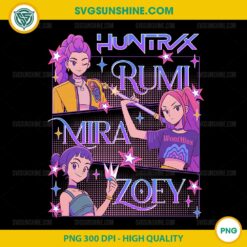 Huntrix Rumi Mira Zoey PNG – KPop Demon Hunters Girl Group Digital Art