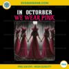 In October We Wear Pink PNG Witch Halloween Breast Cancer Awareness 300 DPI