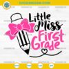 Little Miss First Grade SVG