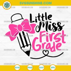 Little Miss First Grade SVG