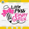 Little Miss Kindergarten SVG