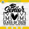 Senior Mom SVG 2026
