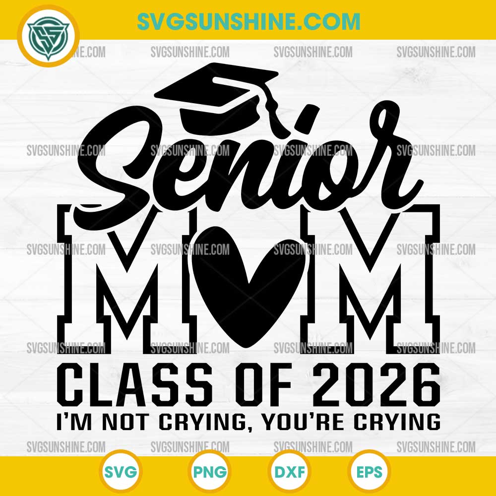 Senior Mom SVG 2026
