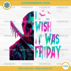 Jason Voorhees I Wish It Was Friday PNG – Friday the 13th Horror PNG Design