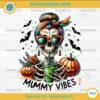 Mummy Vibes PNG Halloween Skull Mom with Pumpkins and Bats
