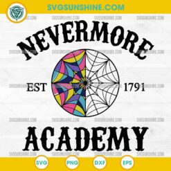 Nevermore Academy Est 1791 SVG – Wednesday Addams SVG PNG DXF EPS
