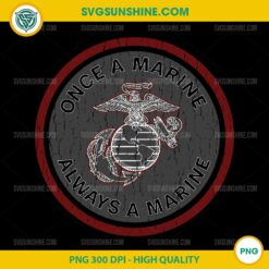 Once A Marine Always A Marine PNG – USMC Eagle Globe Anchor Logo