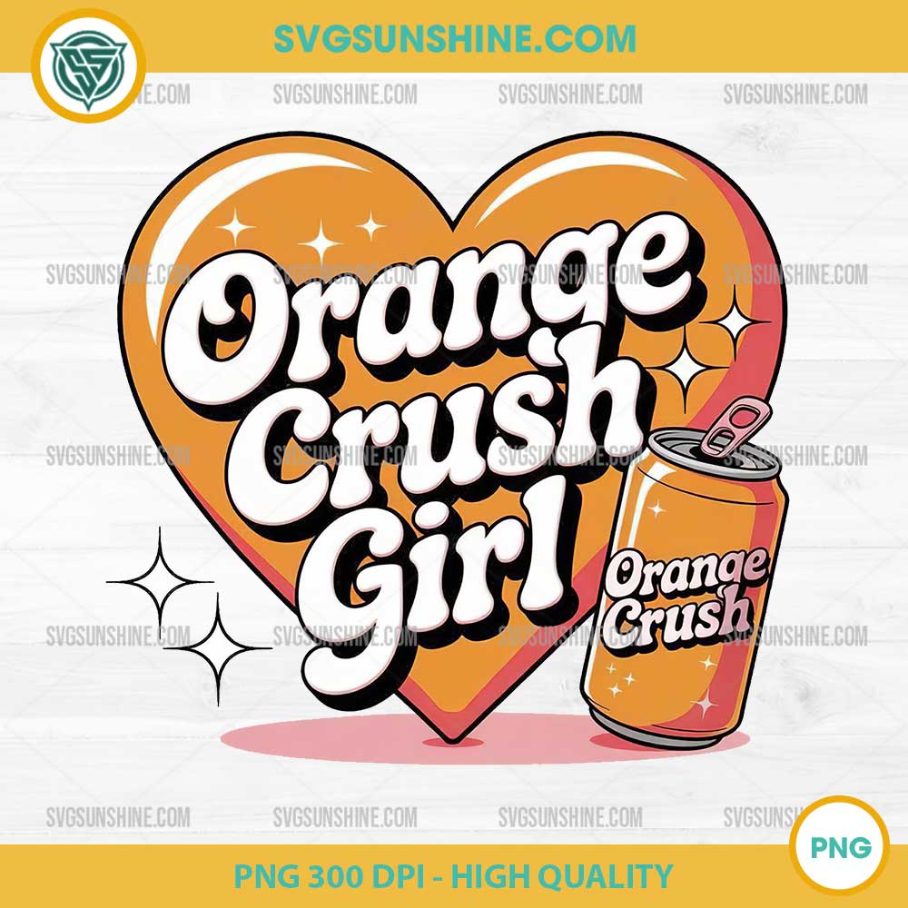 Orange Crush Girl PNG – Retro Soda Can Heart Design for Sublimation