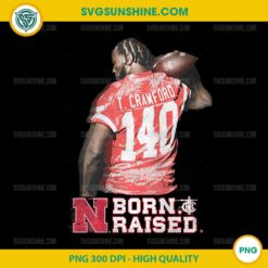 Terence Bud Crawford Nebraska Cornhuskers PNG – Born & Raised Digital Download