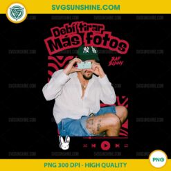 Bad Bunny Debí Tirar Más Fotos PNG, Bad Bunny Aesthetic PNG Digital Download, High Quality Transparent File