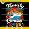 Family Cruise 2026 SVG Tropical Vacation Sunset Design for Cricut and Silhouette
