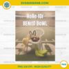 Here For The Benito Bowl PNG, Bad Bunny x Super Bowl LX 2026 PNG, Benito Bowl Digital Design