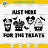 Just Here for the Treats SVG, Halloween Snacks SVG, Cute Halloween Treats Cut File