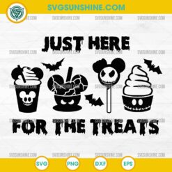 Just Here for the Treats SVG | Halloween Snacks SVG | Cute Halloween Treats Cut File