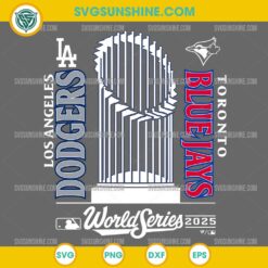 Los Angeles Dodgers vs Toronto Blue Jays World Series 2025 SVG design for baseball fans