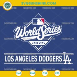 Los Angeles Dodgers World Series 2025 SVG logo design for Cricut and Silhouette
