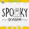 Spooky Season SVG, Cute Ghost Spooky Season SVG, Halloween Script SVG Cut File