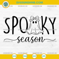 Spooky Season SVG, Cute Ghost Spooky Season SVG, Halloween Script SVG Cut File