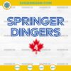 Springer Dingers SVG Toronto Blue Jays George Springer Baseball Cricut Cut File